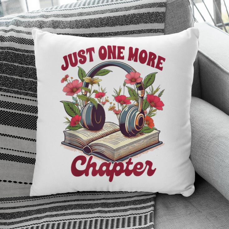 Audiobook Lover Bookish Headphones Just One More Chapter Pillowcase