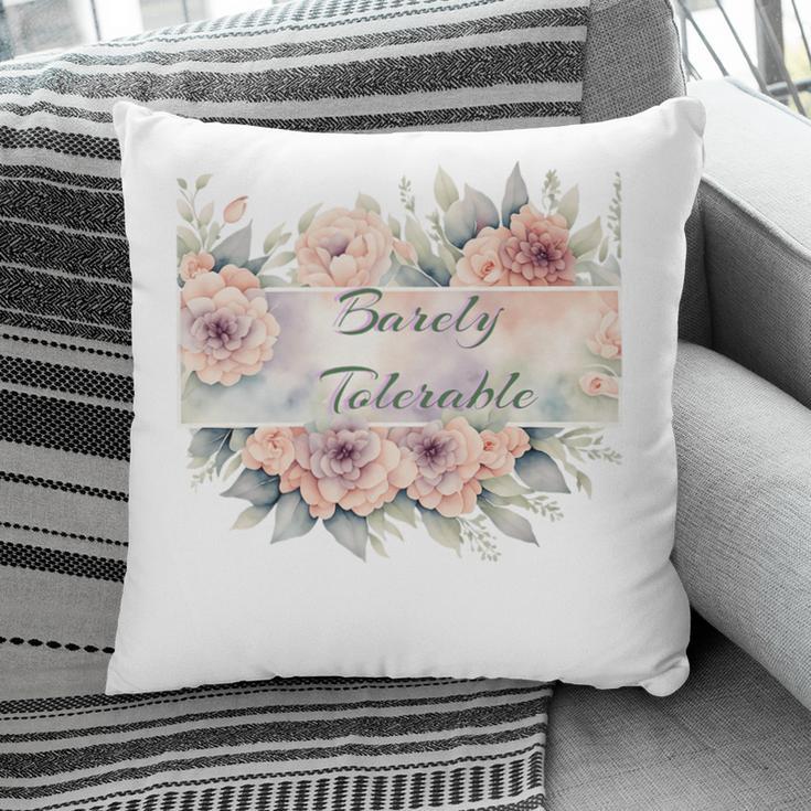 Barely Tolerable Book Floral Bookworm Lover Bookish Premium Pillowcase