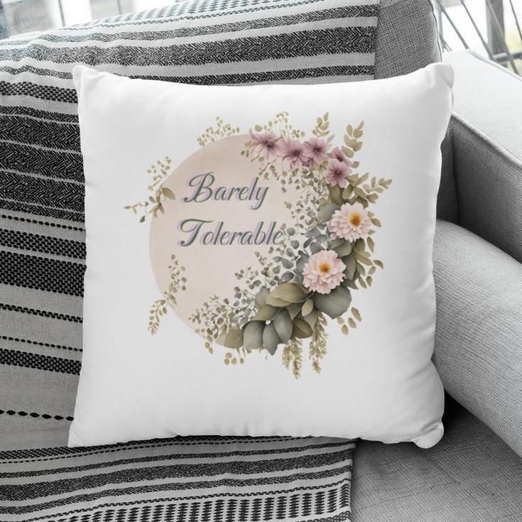 Barely Tolerable Book Lover Bookish Floral Bookworm Pillowcase