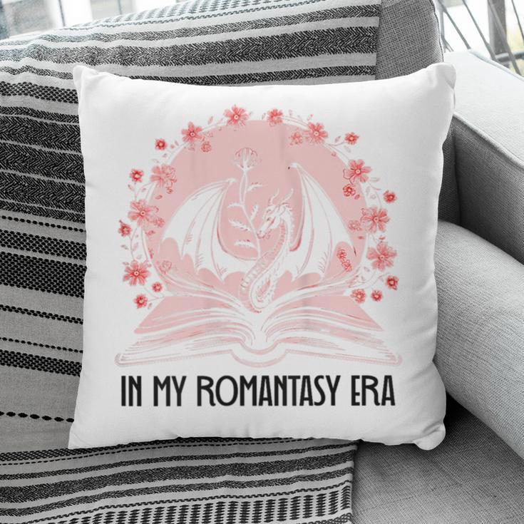 Book Dragon In My Fantasy Era Romantasy Bookish Books Lovers Pillowcase