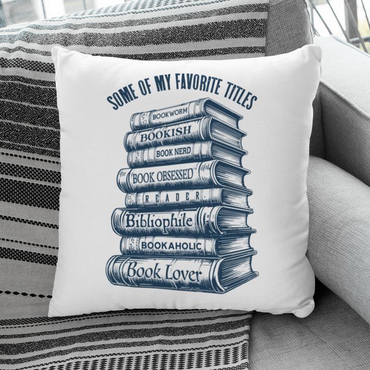 Book Lover Bookish Reader Bibliophile Book Nerd Titles Pillowcase