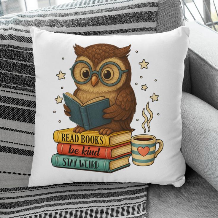 Book Lover Owl Reading Bookish Library Read Books Be Kind Pillowcase