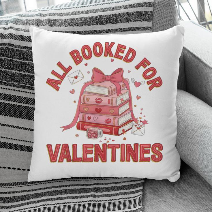 All Booked For Valentines Bow Heart Book Lover Valentine Day Pillowcase