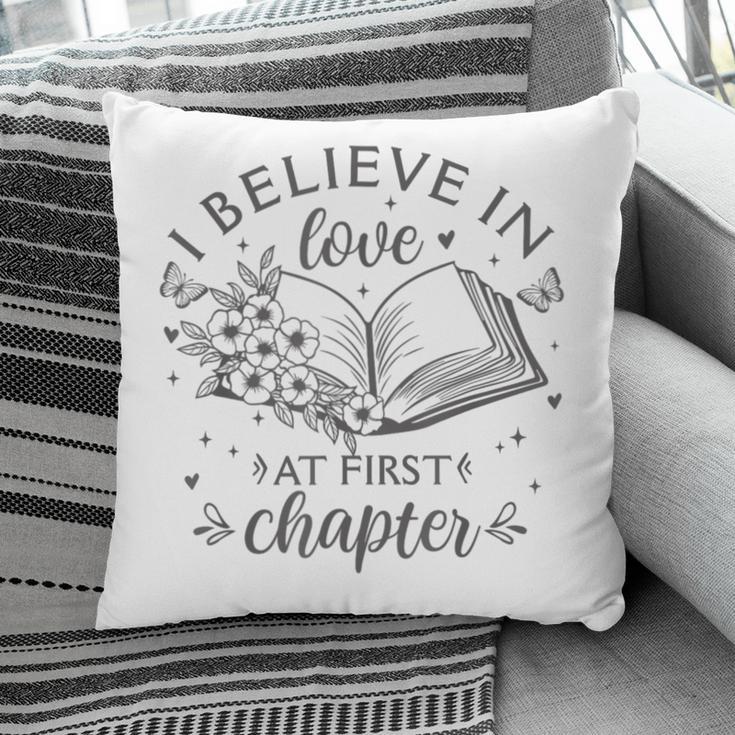 Books I Believe In Love At First Chapter Book Lover Pillowcase