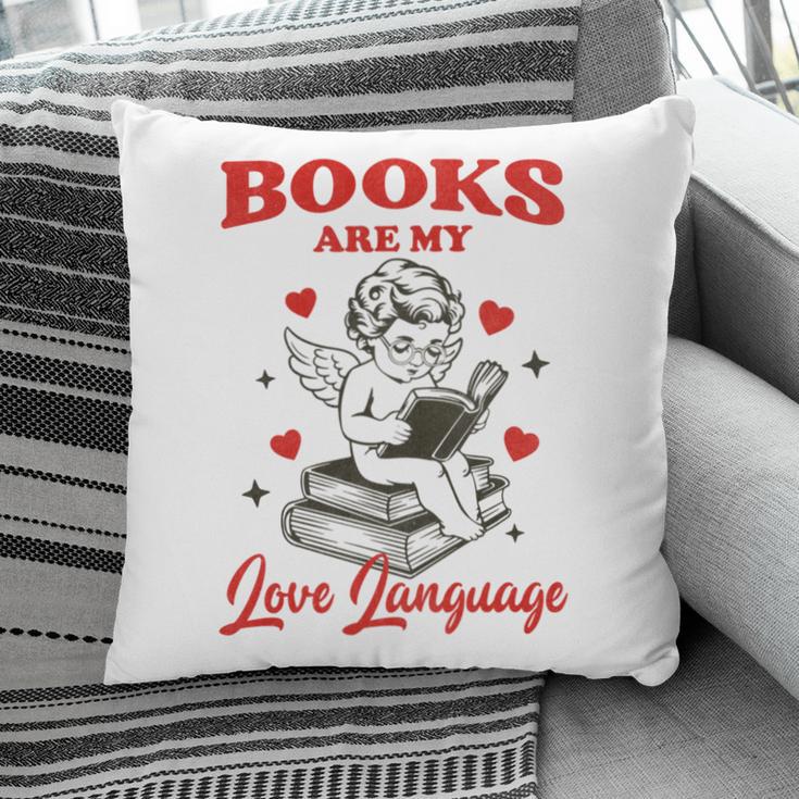 Books Are My LoveLanguage Cupid Valentines Pillowcase