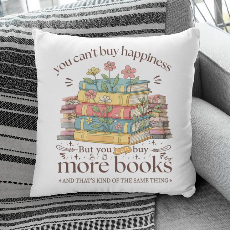 Books Reading Lovers Bookworm You Can Buy More Books Pillowcase