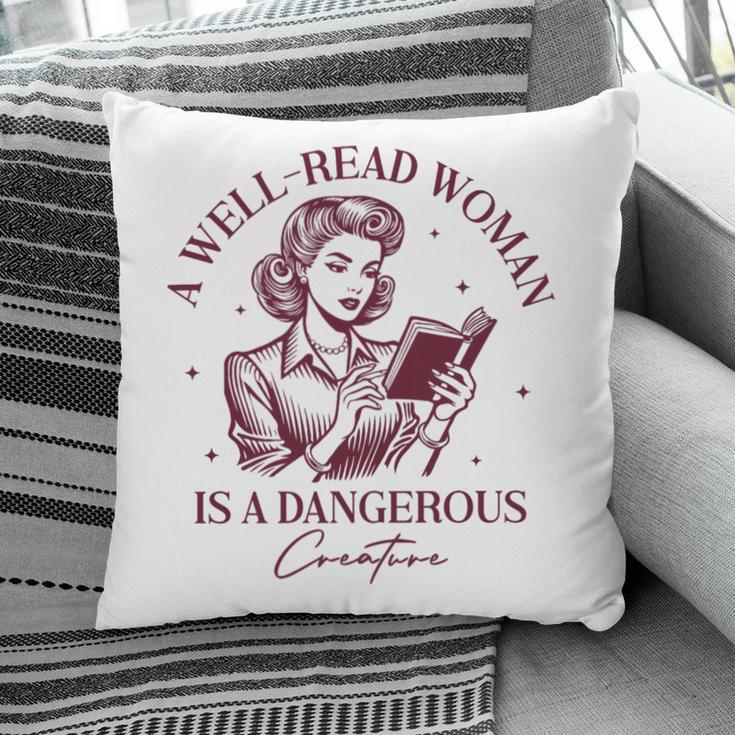 Books A Well-Read Woman Is A Dangerous Creature Women Premium Tri-Blend Pillowcase