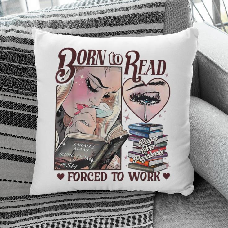 Born To Read Forced To Work Booklover -Adults Book Lovers Casual Grey Small Pillowcase