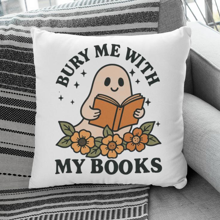 Bury Me With My Books Ghost Tee Pillowcase