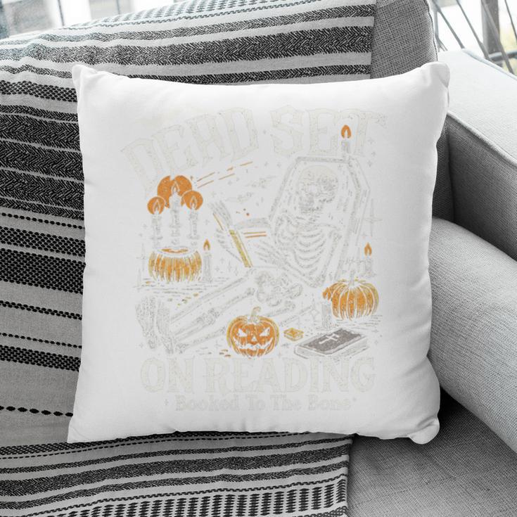 Dead Set On Reading Skeleton Halloween Book Lover Pillowcase