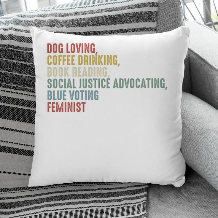 Dog Loving Coffee Drinking Book Reading Social Justice Pillowcase