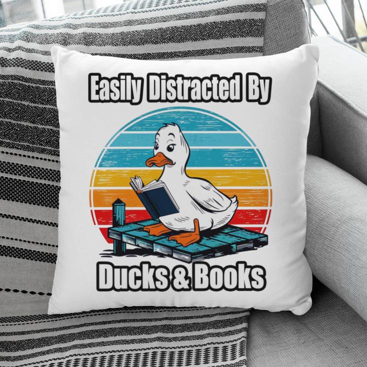 Ducks Books Lover Easily Distracted By Ducks & Books Pillowcase