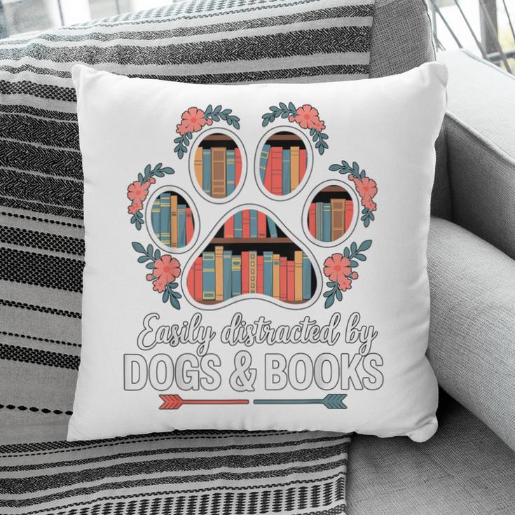 Easily Distracted By Dogs And Books Reading Pillowcase