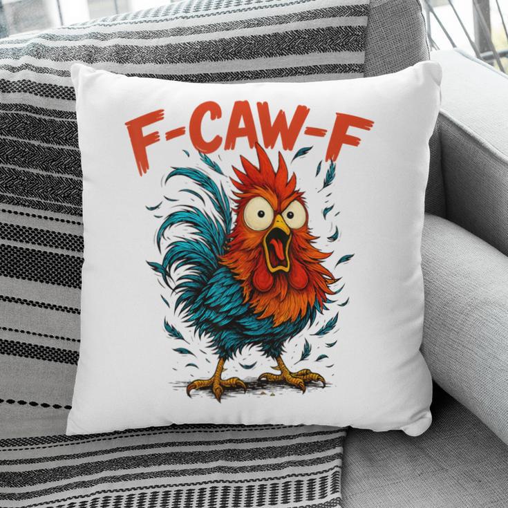F-Caw-F Rooster F Awk F Chicken Coffee Romance Books Lover Pillowcase