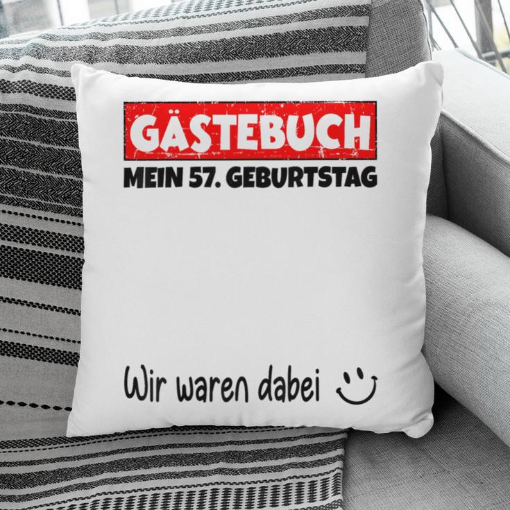 Guest Book Wir Waren Dabei Mein 57 Geburtstag German Pillowcase