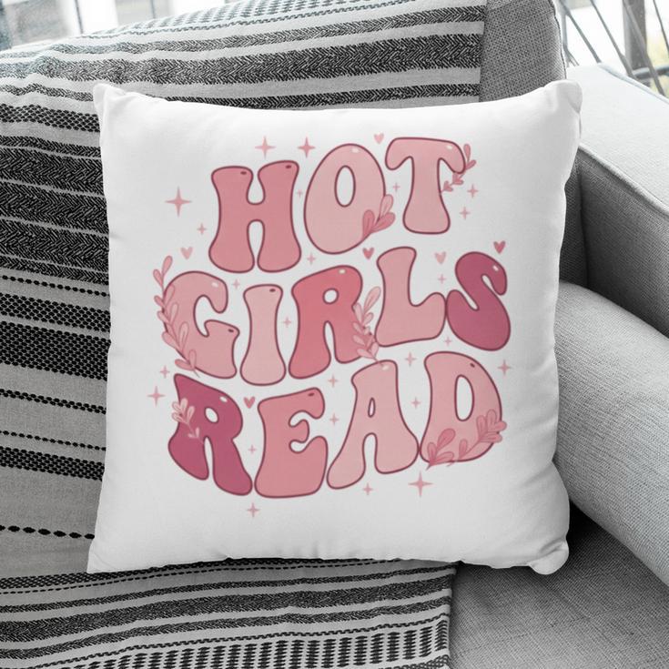 Hot Girls Read Cute Book Lover Reading Club Pillowcase