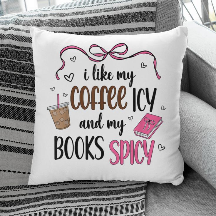 Iced Coffee & Reading Smut Books Girly Spicy Novels Pillowcase