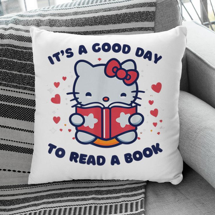 It's a Good Day To Read a Book Cute Cat Book Day Girls Boys Pillowcase