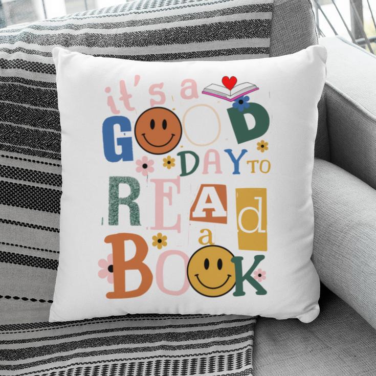 Its a Good Day To Read a Book Lovers Library Reading Women Pillowcase