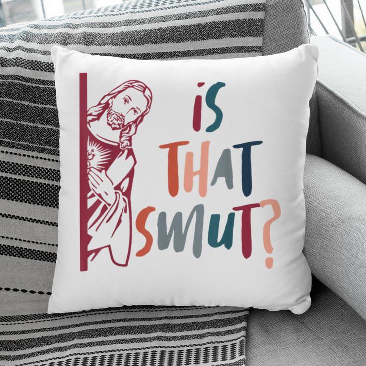 Jesus God Smut Reader Smut Reading Book Is That Smut Pillowcase