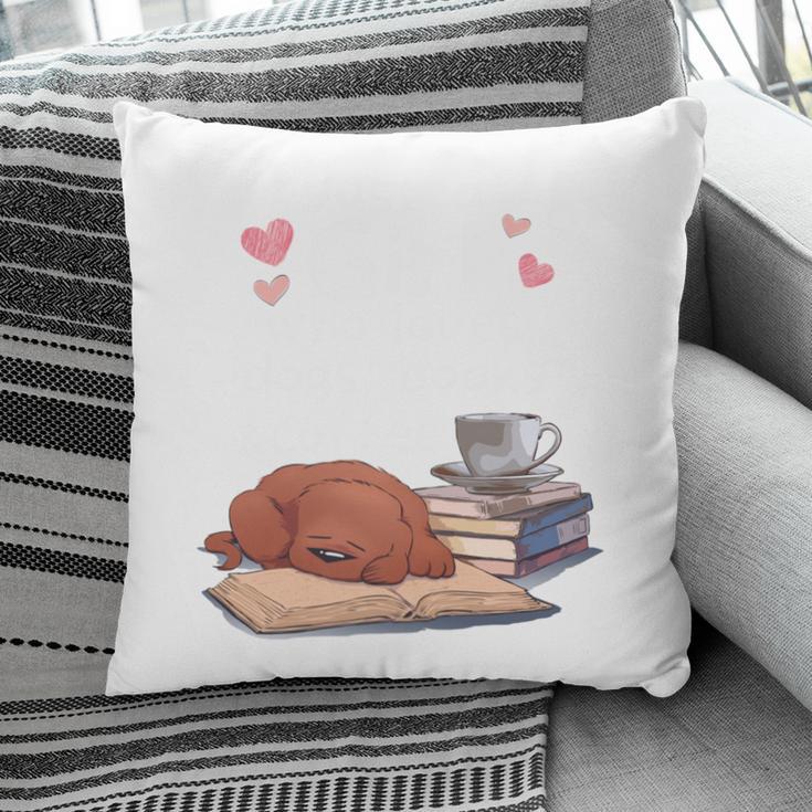 Just a Girl Who Loves Dogs Books Coffee  T-Shirt Pillowcase