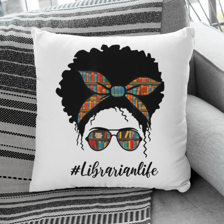Librarian Teacher Messy Bun Life Book Library Back To School Pillowcase