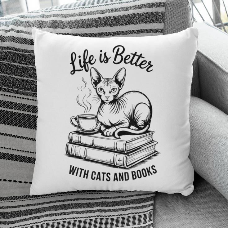 Life Is Better With Cats & Books Sphynx Cat Mom Women Pillowcase