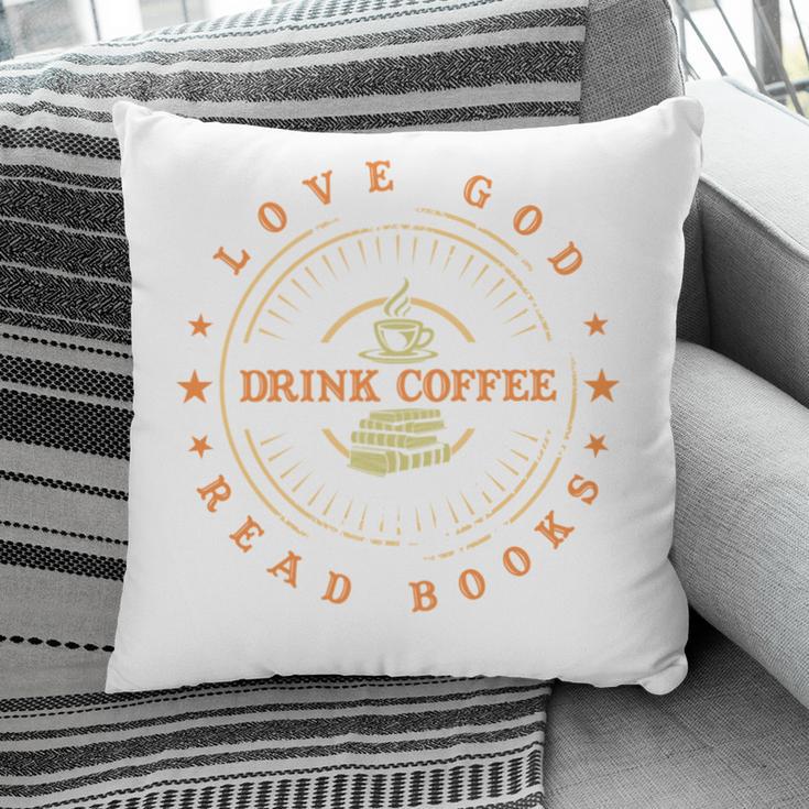 Love God Drink Coffee Read Books Lovers Vintage Pillowcase