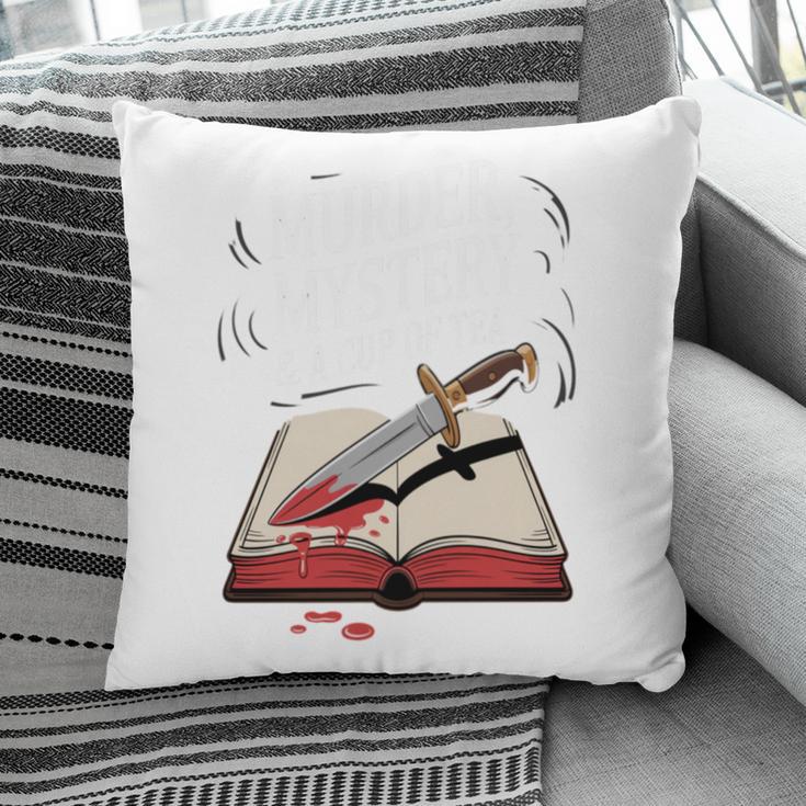 Murder Mystery And a Cup Of Tea Book Humor Pillowcase