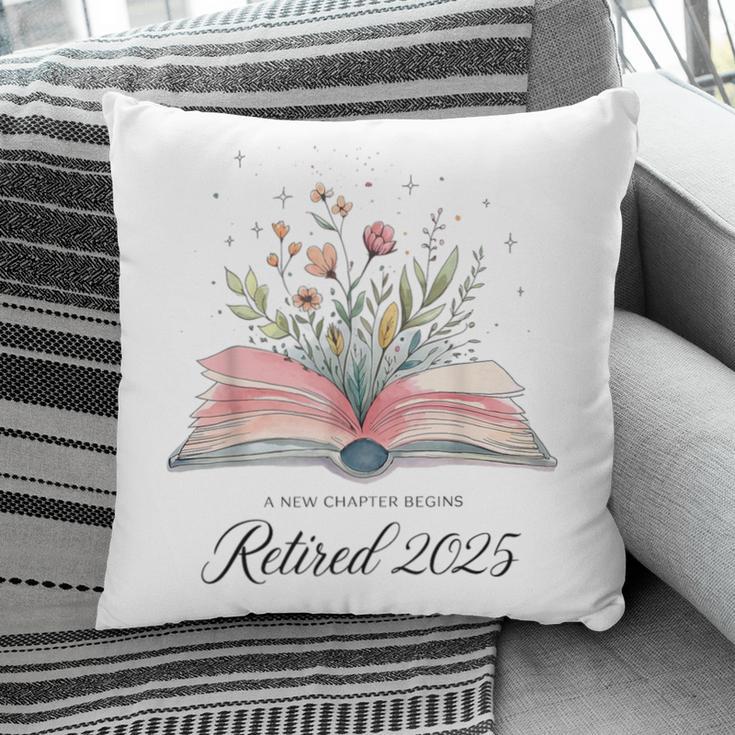 Quote New Chapter Begins Retired 2025 Floral Open Book Pillowcase