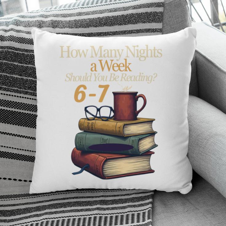 Reading 6 7 Nights Meme English Teacher Bookworm Books Pillowcase