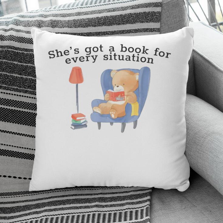 She's Got A Book For Every Situation Pillowcase