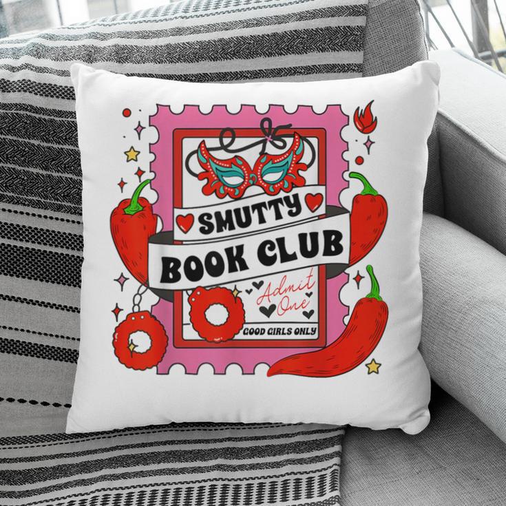 Smut Reader Smutty Vibes Spicy Romance Smutty Book Club Pillowcase