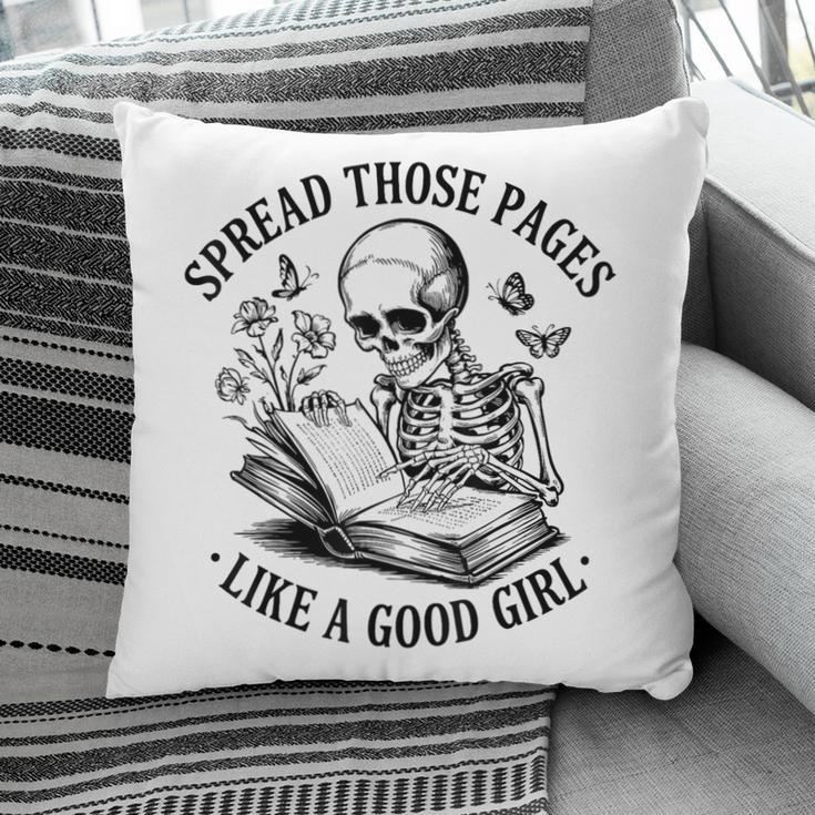 Spread Those Pages Like A Good Girl Skeleton Floral Book Pillowcase