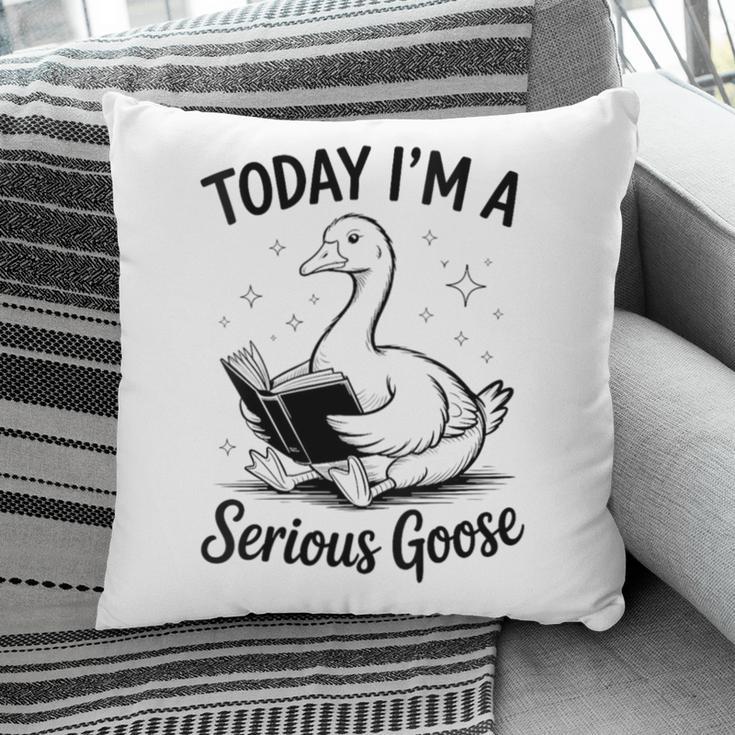 Today I'm A Serious Goose Animal Reading Book Lovers Pillowcase