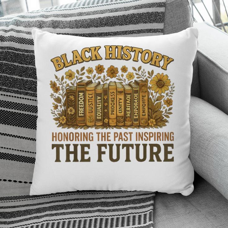 History Honoring Past Inspiring The Future Book Pillowcase