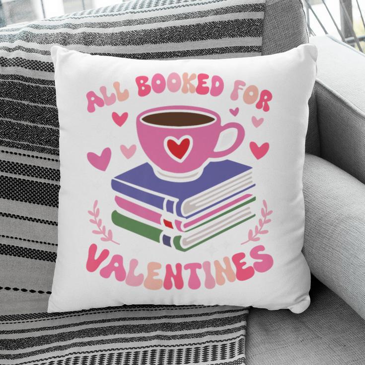 Valentines All Booked For Valentines Book Lovers Teacher Kid Premium Pillowcase