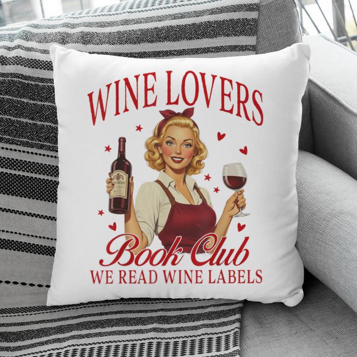 Valentine’s Day Wine Lovers Book Club We Read Wine Labels Pillowcase