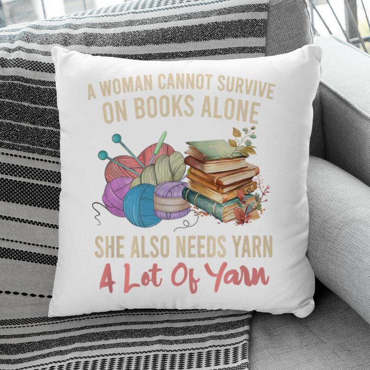 A Woman Cannot Survive On Books Alone She Needs Yarn Crochet Premium Tri-Blend Pillowcase