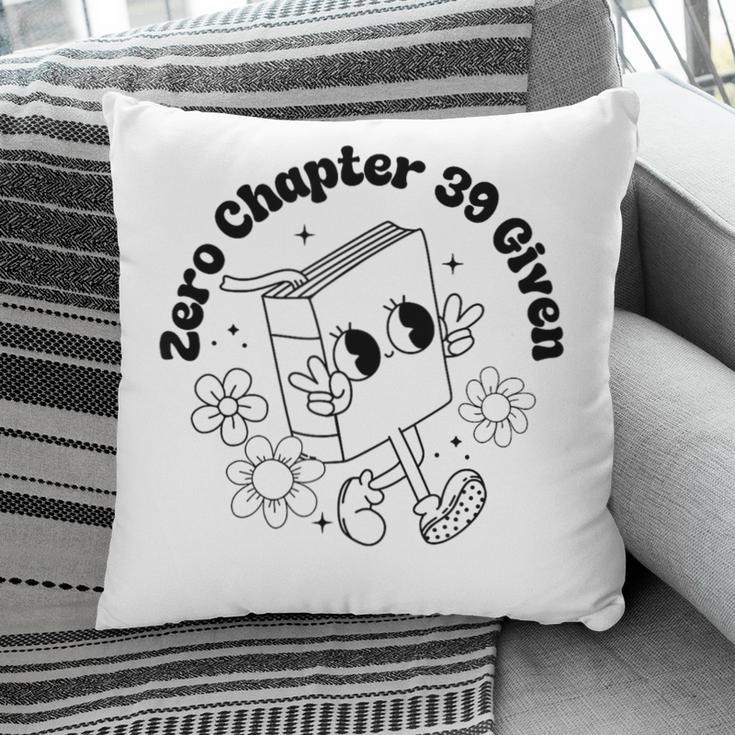 Zero Chapter 39 Given Retro Thriller Book Lover Pillowcase