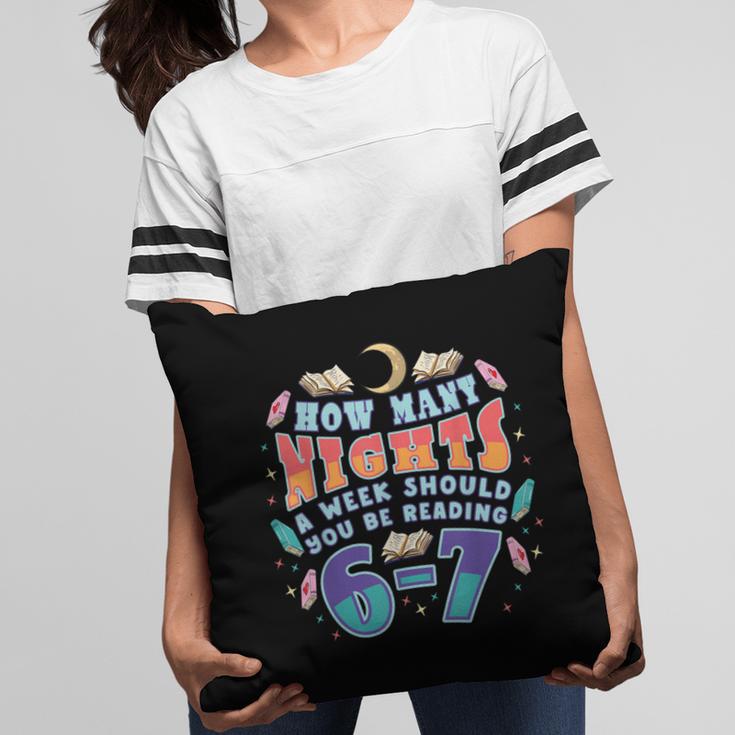67 Meme Reading How Many Nights Should Read Book Six Seven Pillowcase