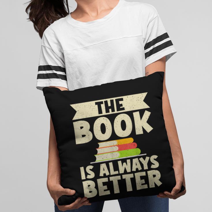 The Book Is Always Better Thriller Pillowcase