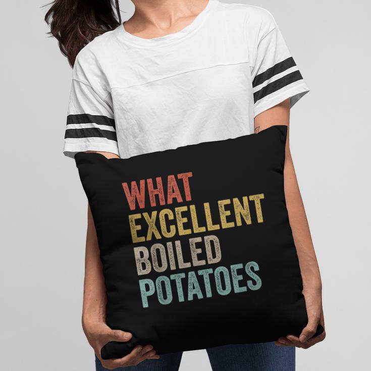 Book Lover Austen Literature What Excellent Boiled Potatoes Pillowcase
