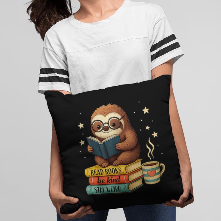 Book Lover Sloth Reading Bookish Library Read Books Be Kind Pillowcase Book Lover Sloth Reading Bookish Library Read Books Be Kind Pillowcase