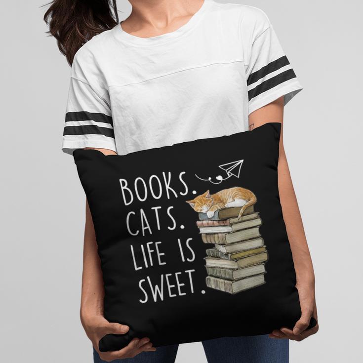 Book Lovers Books Cats Life Is Sweet Cat Lovers Pillowcase