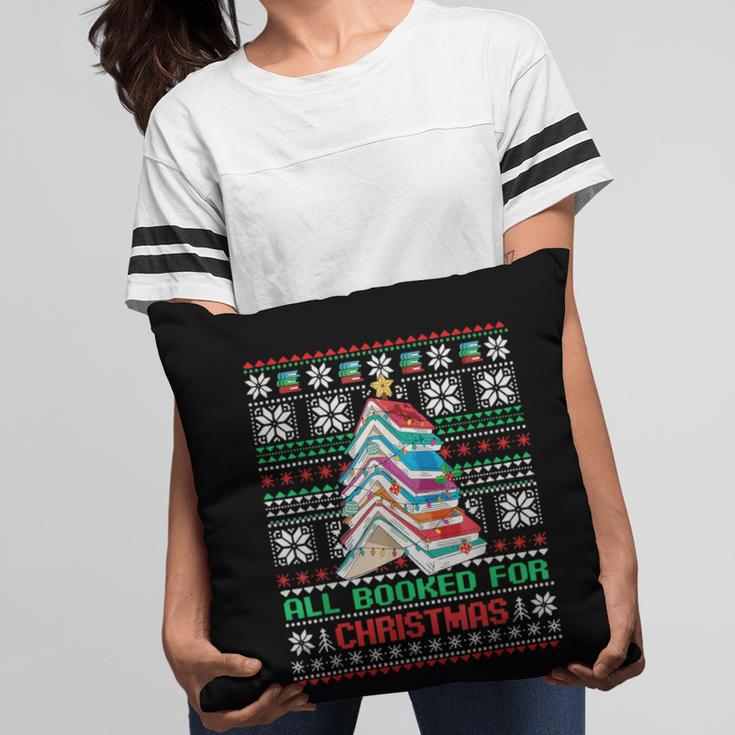 All Booked For Christmas Tree Book Ugly Christmas Sweatshirt Pillowcase All Booked For Christmas Tree Book Ugly Christmas Sweatshirt Pillowcase