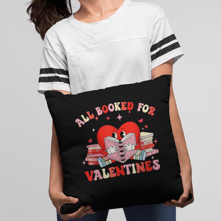 All Booked For Valentines Shirt Cute Book Lover Reading Pillowcase All Booked For Valentines Shirt Cute Book Lover Reading Pillowcase