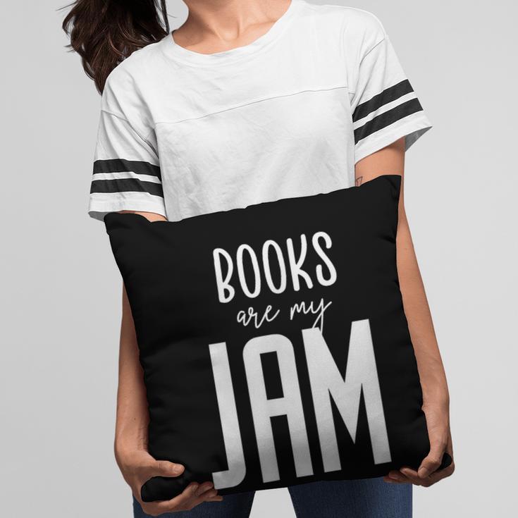Books Are My Jam Graphic For Introverts Pillowcase