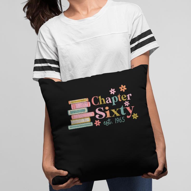 Chapter Sixty 60 Years Old 60th Birthday Book Lover Pillowcase
