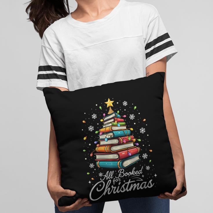 Christmas Book Tree Shirt Book Lover Librarian All Booked For Christmas Women's Christmas Book Lover Librarian Pillowcase Christmas Book Tree Shirt Book Lover Librarian All Booked For Christmas Women's Christmas Book Lover Librarian Pillowcase